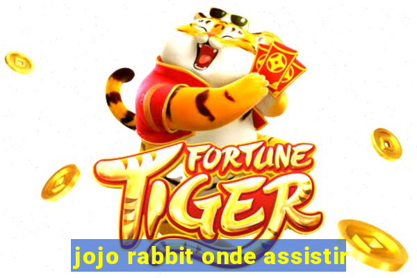 jojo rabbit onde assistir